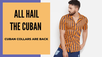 CUBAN COLLAR SHIRTS ARE THIS SEASON’S COMEBACK HEROES